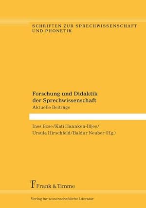 Imagen del vendedor de Forschung und Didaktik der Sprechwissenschaft a la venta por BuchWeltWeit Ludwig Meier e.K.