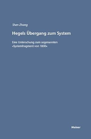 Imagen del vendedor de Hegels bergang zum System a la venta por BuchWeltWeit Ludwig Meier e.K.