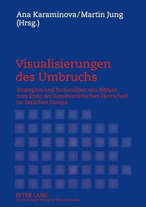 Bild des Verkufers fr Visualisierungen des Umbruchs zum Verkauf von BuchWeltWeit Ludwig Meier e.K.