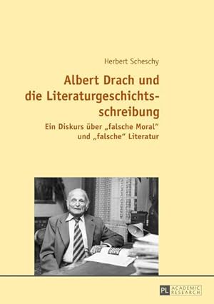Seller image for Scheschy, H: Albert Drach und die Literaturgeschichtsschreib for sale by BuchWeltWeit Ludwig Meier e.K.