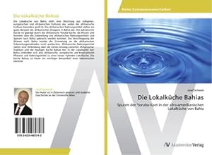 Bild des Verkufers fr Die Lokalkche Bahias zum Verkauf von BuchWeltWeit Ludwig Meier e.K.