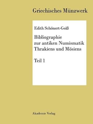 Immagine del venditore per Bibliographie zur antiken Numismatik Thrakiens und Moesiens venduto da BuchWeltWeit Ludwig Meier e.K.