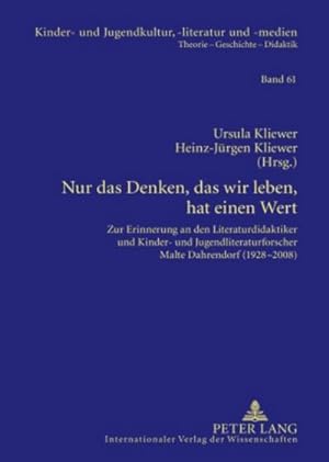 Image du vendeur pour Nur das Denken, das wir leben, hat einen Wert mis en vente par BuchWeltWeit Ludwig Meier e.K.