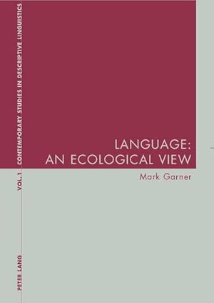 Image du vendeur pour Language: An Ecological View mis en vente par BuchWeltWeit Ludwig Meier e.K.