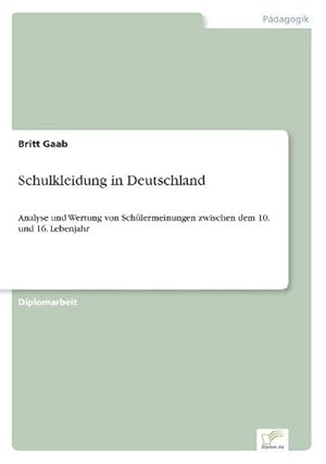 Imagen del vendedor de Schulkleidung in Deutschland a la venta por BuchWeltWeit Ludwig Meier e.K.