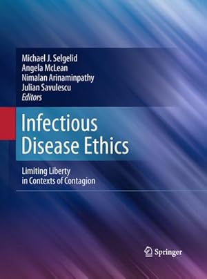 Imagen del vendedor de Infectious Disease Ethics a la venta por BuchWeltWeit Ludwig Meier e.K.