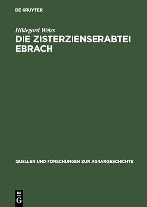 Bild des Verkufers fr Die Zisterzienserabtei Ebrach zum Verkauf von BuchWeltWeit Ludwig Meier e.K.