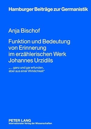 Imagen del vendedor de Funktion und Bedeutung von Erinnerung im erzhlerischen Werk Johannes Urzidils a la venta por BuchWeltWeit Ludwig Meier e.K.