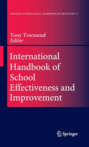 Immagine del venditore per International Handbook of School Effectiveness and Improvement venduto da BuchWeltWeit Ludwig Meier e.K.