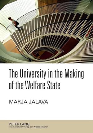 Seller image for The University in the Making of the Welfare State for sale by BuchWeltWeit Ludwig Meier e.K.