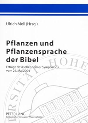 Seller image for Pflanzen und Pflanzensprache der Bibel for sale by BuchWeltWeit Ludwig Meier e.K.