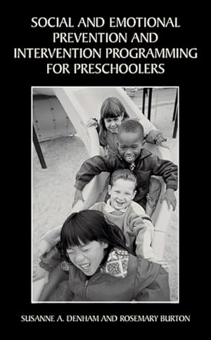 Imagen del vendedor de Social and Emotional Prevention and Intervention Programming for Preschoolers a la venta por BuchWeltWeit Ludwig Meier e.K.