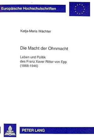 Seller image for Die Macht der Ohnmacht for sale by BuchWeltWeit Ludwig Meier e.K.