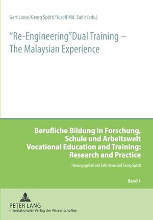 Seller image for Re-Engineering Dual Training  The Malaysian Experience for sale by BuchWeltWeit Ludwig Meier e.K.