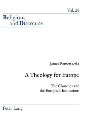 Imagen del vendedor de A Theology for Europe a la venta por BuchWeltWeit Ludwig Meier e.K.