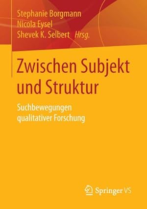 Seller image for Zwischen Subjekt und Struktur for sale by BuchWeltWeit Ludwig Meier e.K.