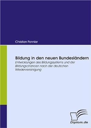 Seller image for Bildung in den neuen Bundeslndern for sale by BuchWeltWeit Ludwig Meier e.K.