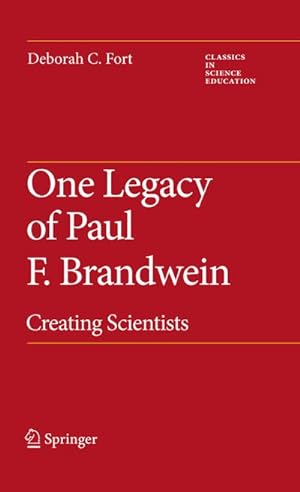 Seller image for One Legacy of Paul F. Brandwein for sale by BuchWeltWeit Ludwig Meier e.K.