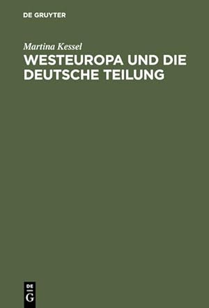 Immagine del venditore per Westeuropa und die deutsche Teilung venduto da BuchWeltWeit Ludwig Meier e.K.