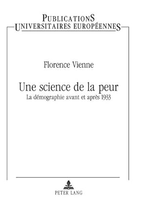 Seller image for Une science de la peur for sale by BuchWeltWeit Ludwig Meier e.K.