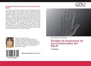 Seller image for Sentido de Autonoma de los Comunicados del EZLN for sale by BuchWeltWeit Ludwig Meier e.K.