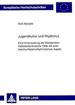 Bild des Verkufers fr Jugendkultur und Rhythmus zum Verkauf von BuchWeltWeit Ludwig Meier e.K.