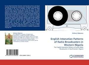 Imagen del vendedor de English Intonation Patterns of Radio Broadcasters in Western Nigeria a la venta por BuchWeltWeit Ludwig Meier e.K.