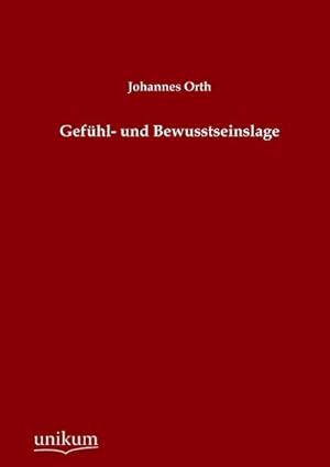 Bild des Verkufers fr Gefhl- und Bewusstseinslage zum Verkauf von BuchWeltWeit Ludwig Meier e.K.