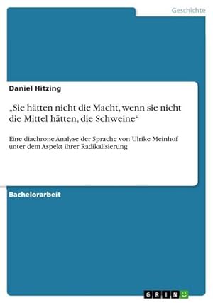 Seller image for Sie htten nicht die Macht, wenn sie nicht die Mittel htten, die Schweine for sale by BuchWeltWeit Ludwig Meier e.K.