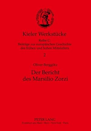 Bild des Verkufers fr Der Bericht des Marsilio Zorzi zum Verkauf von BuchWeltWeit Ludwig Meier e.K.