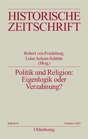 Seller image for Politik und Religion: Eigenlogik oder Verzahnung? for sale by BuchWeltWeit Ludwig Meier e.K.