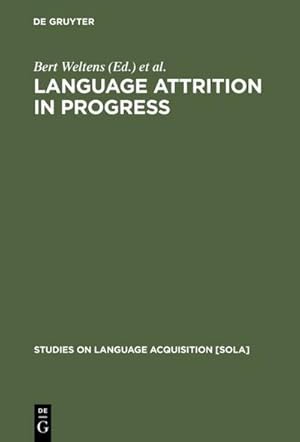 Immagine del venditore per Language Attrition in Progress venduto da BuchWeltWeit Ludwig Meier e.K.
