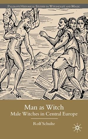 Imagen del vendedor de Man as Witch a la venta por BuchWeltWeit Ludwig Meier e.K.