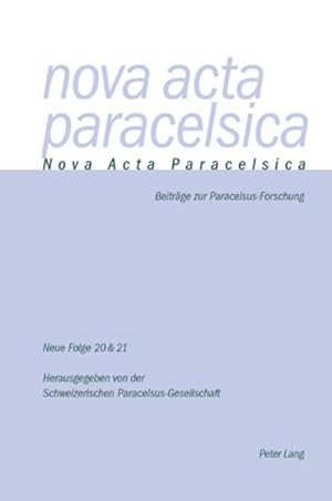 Seller image for Nova Acta Paracelsica 20/21 for sale by BuchWeltWeit Ludwig Meier e.K.