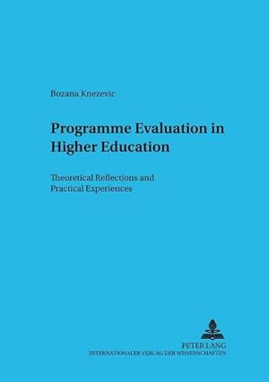Bild des Verkufers fr Programme Evaluation in Higher Education zum Verkauf von BuchWeltWeit Ludwig Meier e.K.