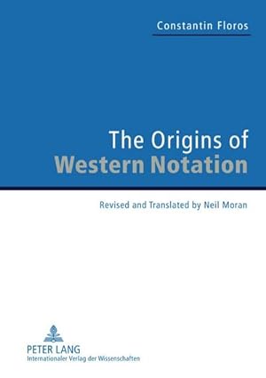 Bild des Verkufers fr The Origins of Western Notation zum Verkauf von BuchWeltWeit Ludwig Meier e.K.