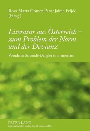 Seller image for Literatur aus sterreich - zum Problem der Norm und der Devianz for sale by BuchWeltWeit Ludwig Meier e.K.