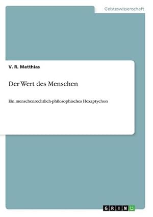 Seller image for Der Wert des Menschen for sale by BuchWeltWeit Ludwig Meier e.K.