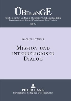 Imagen del vendedor de Mission und interreligiser Dialog a la venta por BuchWeltWeit Ludwig Meier e.K.