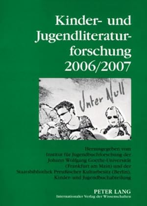 Imagen del vendedor de Kinder- und Jugendliteraturforschung 2006/2007 a la venta por BuchWeltWeit Ludwig Meier e.K.