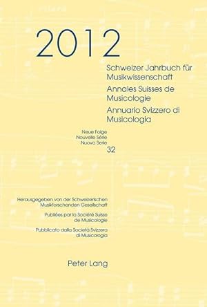 Seller image for Schweizer Jahrbuch fr Musikwissenschaft- Annales Suisses de Musicologie- Annuario Svizzero di Musicologia for sale by BuchWeltWeit Ludwig Meier e.K.