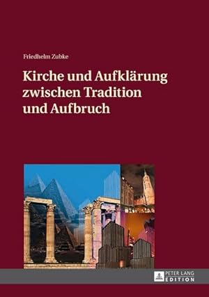 Imagen del vendedor de Kirche und Aufklrung zwischen Tradition und Aufbruch a la venta por BuchWeltWeit Ludwig Meier e.K.