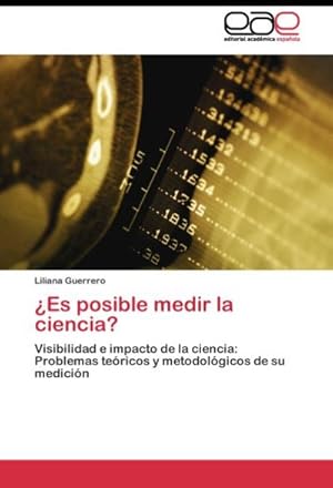 Image du vendeur pour Es posible medir la ciencia? mis en vente par BuchWeltWeit Ludwig Meier e.K.