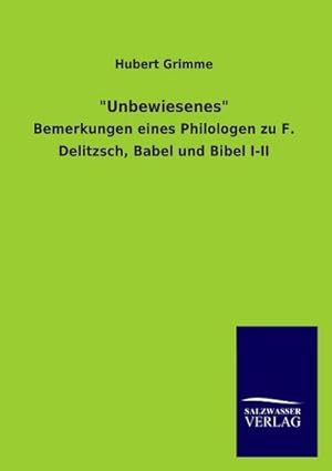 Seller image for Unbewiesenes for sale by BuchWeltWeit Ludwig Meier e.K.