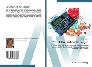 Immagine del venditore per Schulden und deren Folgen venduto da BuchWeltWeit Ludwig Meier e.K.