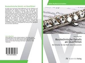 Immagine del venditore per Bautechnische Details an Querflten venduto da BuchWeltWeit Ludwig Meier e.K.