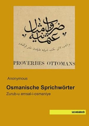 Immagine del venditore per Osmanische Sprichwrter venduto da BuchWeltWeit Ludwig Meier e.K.