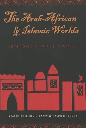 Immagine del venditore per The Arab-African and Islamic Worlds venduto da BuchWeltWeit Ludwig Meier e.K.