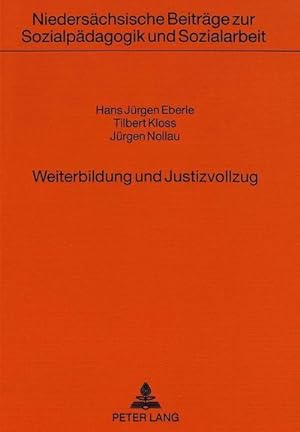 Seller image for Weiterbildung und Justizvollzug for sale by BuchWeltWeit Ludwig Meier e.K.