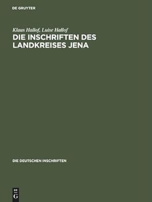 Bild des Verkufers fr Die Inschriften des Landkreises Jena zum Verkauf von BuchWeltWeit Ludwig Meier e.K.